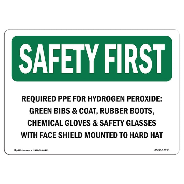 OSHA, Required PPE For Hydrogen Peroxide Green, 24in X 18in Rigid Plastic, 24" W, 18" H, Landscape